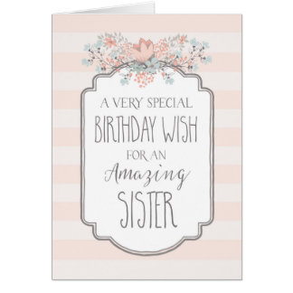 Vintage Floral Pink Stripes Sister Birthday Card