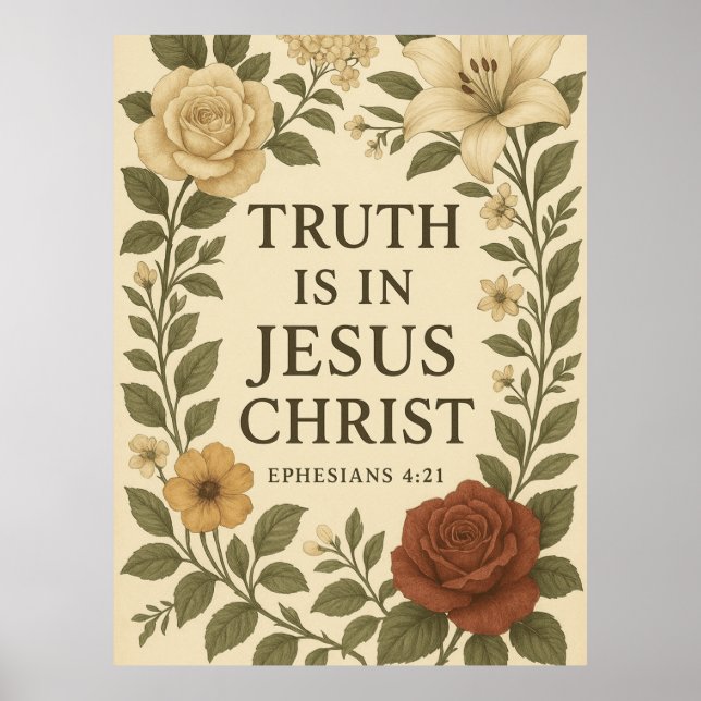 Vintage Floral Truth in Jesus Poster (Front)