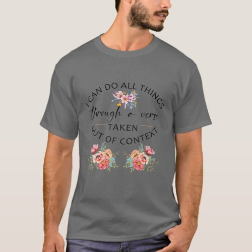 Vintage Flower Christian Quote Religious Saying T_Shirt