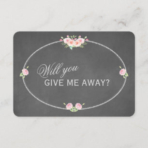Vintage Flowers Chalk Will You Give Me Away Invitation