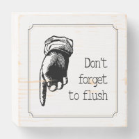 Vintage Flush The Toilet Reminder Bathroom Sign