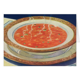 Vintage Food, Hot Bowl of Tomato Soup with Peas Cards
