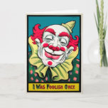 Vintage Foolish Clown Birthday Card<br><div class="desc">Custom restored,  high quality vintage clown image.</div>