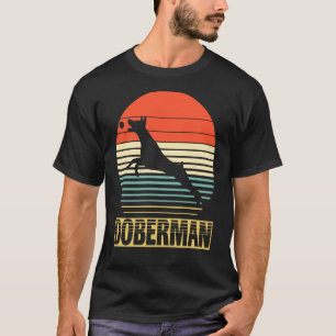 Vintage For Doberman Dog Funny Birthday T-Shirt