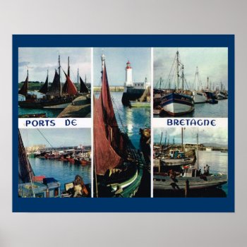 Vintage France  Bretagne  Boats And Ports Poster by Franceimages at Zazzle