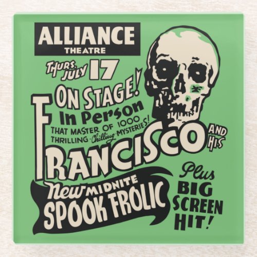 Vintage Francisco Spook Frolic Spook Show Poster Glass Coaster