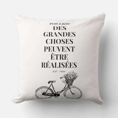 Vintage French Motivational Quote  Throw Pillow