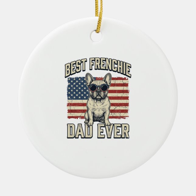 Vintage Frenchie Dad American Flag Ceramic Ornament (Front)