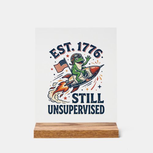 Vintage Frog Rocket Est 1776 Unsupervised Shirt_1 Acrylic Sign