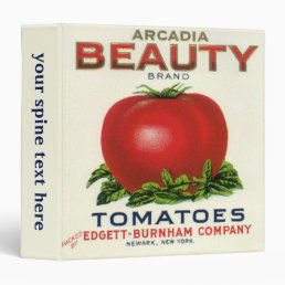 Vintage Fruit Crate Label, Arcadia Beauty Tomatoes 3 Ring Binder