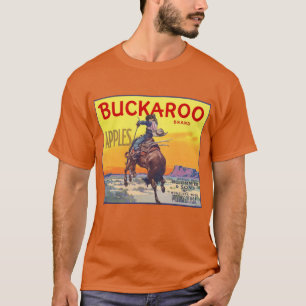 Vintage Fruit Crate Label Art, Buckaroo Apples T-Shirt