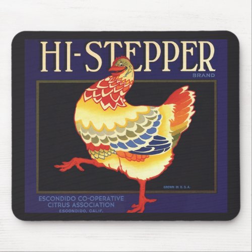 Vintage Fruit Crate Label Art Hi Stepper Chicken Mouse Pad