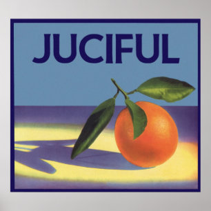 Vintage Fruit Crate Label Art, Juciful Oranges Poster