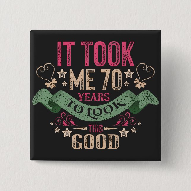 vintage Funny 70 years old saying quote Button (Front)