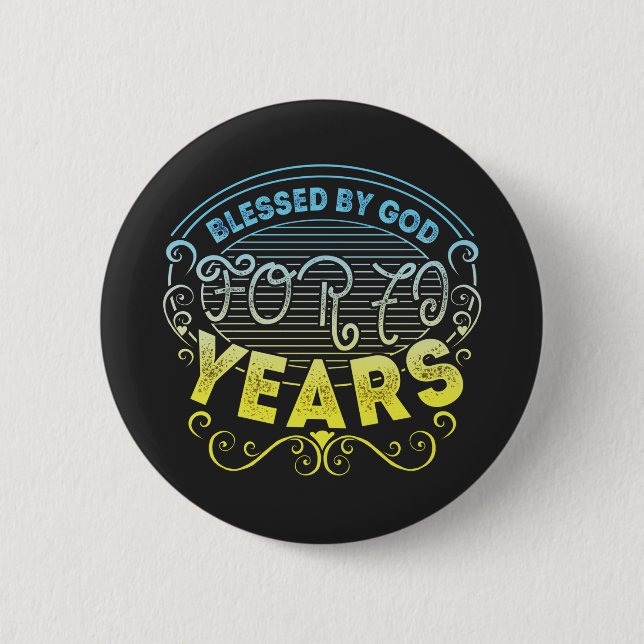 vintage Funny 70 years old saying quote Button (Front)