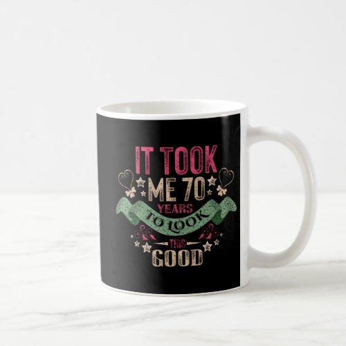 vintage Funny 70 years old saying quote Coffee Mug