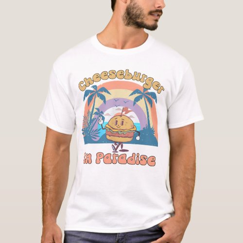 Vintage Funny Cheeseburger In Paradise Summer   T_Shirt