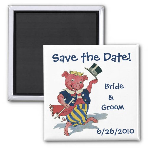Vintage Funny Cute Dancing Pig Save the Date Magnet