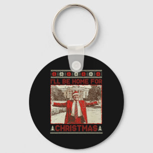 Vintage Funny Humorous Trump I’ll Be Home For Chri Keychain