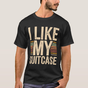 Vintage Funny I Like My Suitcase Trump Meme 2 T-Shirt