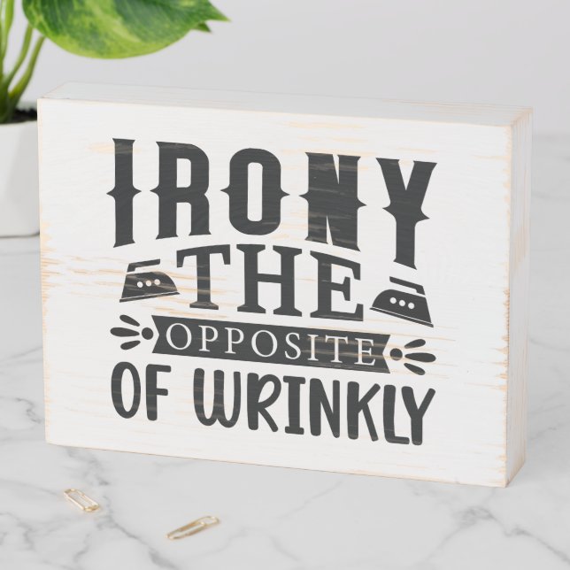 Vintage Funny Laundry Ironing Wooden Box Sign (In Situ Horizontal)