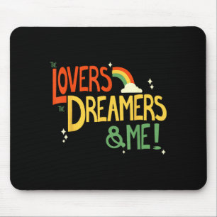 Vintage Funny Quote Lovers Dreamers And Me Retro G Mouse Pad