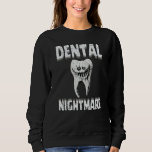 Vintage Funny Scary Tooth as Dental Nightmare for  Sweatshirt