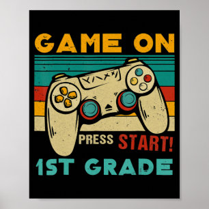 Vintage Game On Press Start 1st Grade Gamer Back T Poster