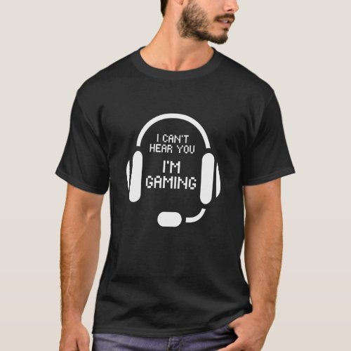 Vintage Gaming I Cant Hear You Headset Gamer E_Spo T_Shirt