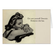 Vintage - Get Over Yourself, Sweetie, (Front Horizontal)