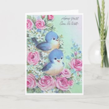 Vintage Get Well - Bluebirds And Pink Roses Card by AsTimeGoesBy at Zazzle