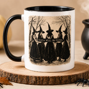 Vintage Girls Will Be Girls Witch Mug – Funny