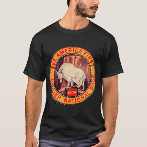 Vintage Glacier National Park See America First T_Shirt