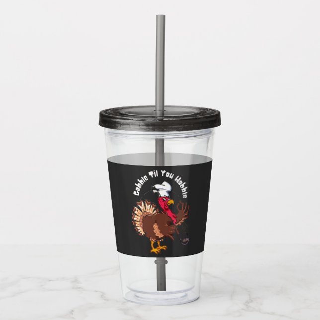 Vintage Gobble Til You Wobble  Acrylic Tumbler (Front)