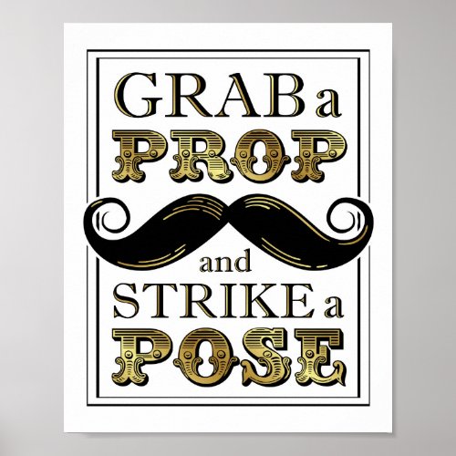 Vintage Gold GRAB A PROP STRIKE A POSE Sign Print