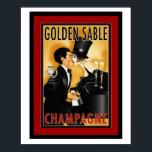 Vintage Golden Sable Champagne Ad Poster<br><div class="desc">One of two great Golden Sable Champagne Advertisement Posters. 16 x 20</div>