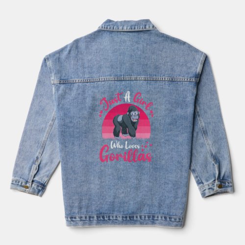 Vintage Gorilla Animal  Just A Girl Who Loves Gori Denim Jacket