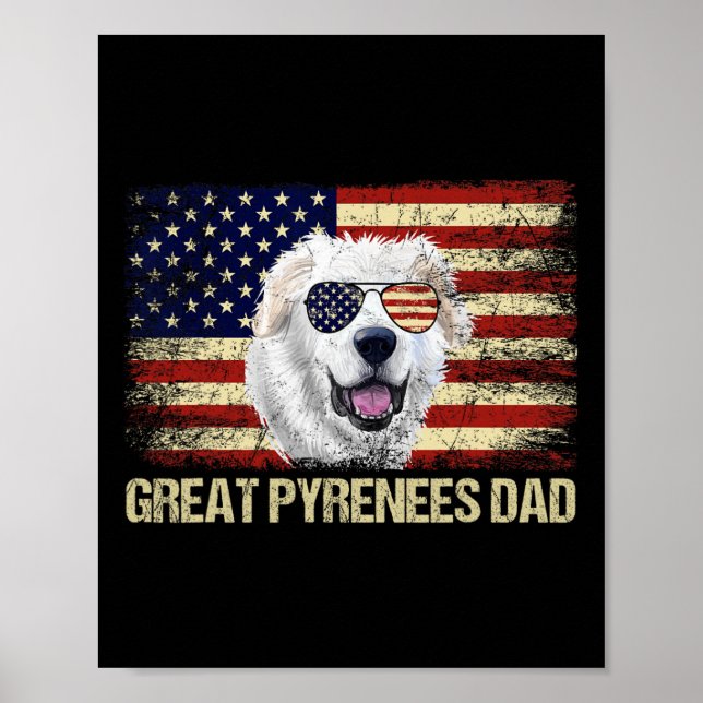 Vintage Great Pyrenees Dad American Flag Usa 4th O Poster (Front)