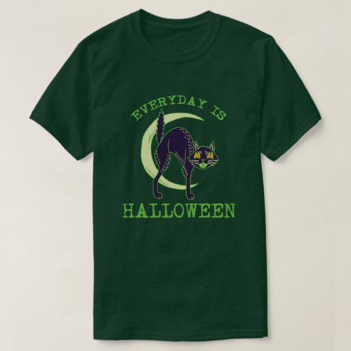 Vintage Green Halloween Cat_Everyday is Halloween T_Shirt