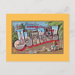 Vintage greetings from Ciudad Juarez Old Mexico Postcard