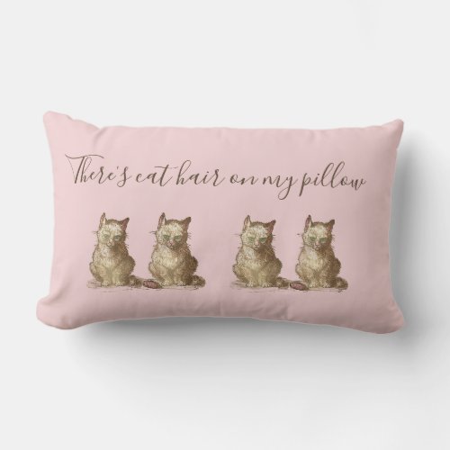 Vintage Grouchy Cats Theres Cat hair on my Lumbar Pillow