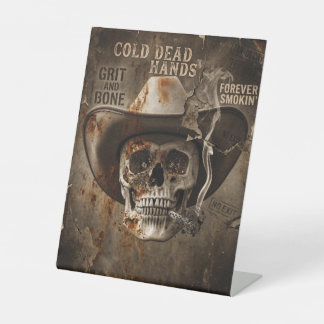 Vintage Grunge Western Cowboy Skull with Cigarette Pedestal Sign