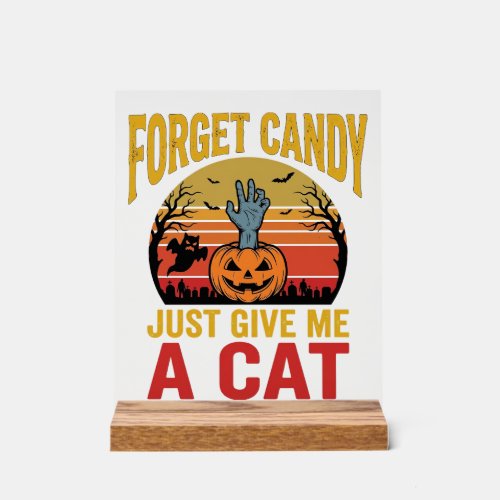 Vintage Halloween Cat Lover Funny Candy Shirt Desi Acrylic Sign