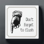 Vintage Hand Flush The Toilet Reminder Bathroom Plaque<br><div class="desc">This cheeky (pun intended) vintage style bathroom standing plaque, with it's phrase "Don't forget to flush" beside a pointing finger is a fun way to decorate your bathroom in a bit of not-so-subtle humor. Just imagine if it your child actually does what it asks (can be used to remind adults...</div>
