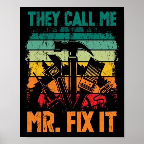 Vintage Handyman Dad They Call Me Mr Fix It Poster