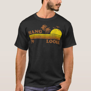 Vintage Hang Loose Surfing Beach Retro Sunset Surf T-Shirt