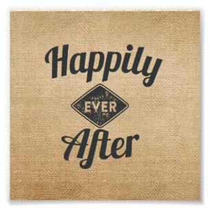 Vintage Happily Ever After Burlap Photo Print