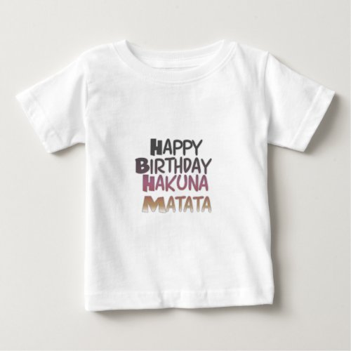 Vintage Happy Birthday Hakuna Matata Purple Inspir Baby T_Shirt