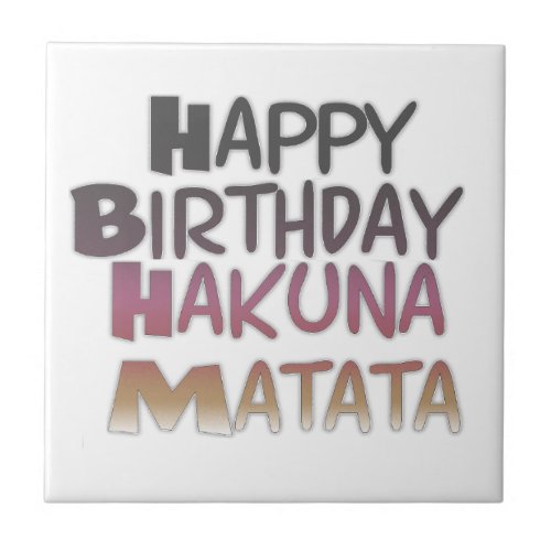 Vintage Happy Birthday Hakuna Matata Purple Inspir Ceramic Tile