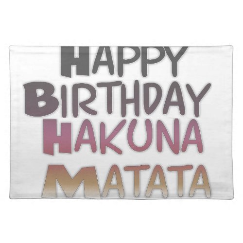 Vintage Happy Birthday Hakuna Matata Purple Inspir Cloth Placemat